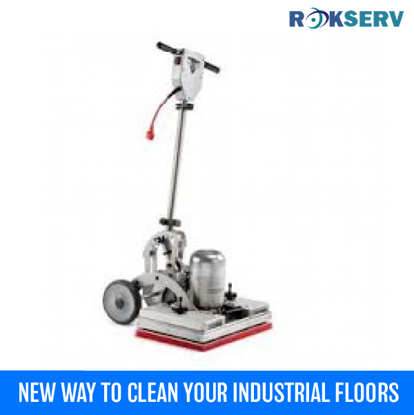A NEW WAY TO CLEAN YOUR INDUSTRIAL FLOORS